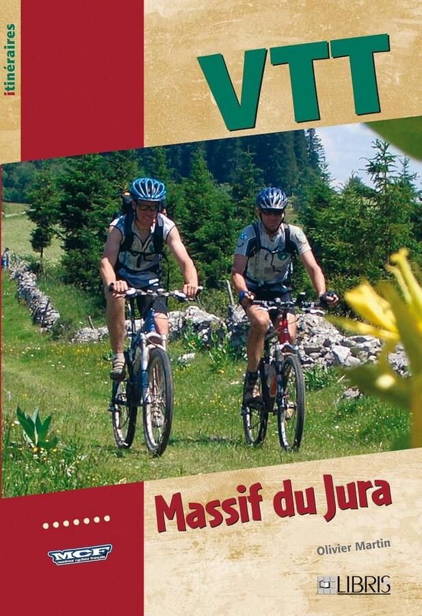 Mountainbike Gids Jura: Fietsroutes Frankrijk en Zwitserland